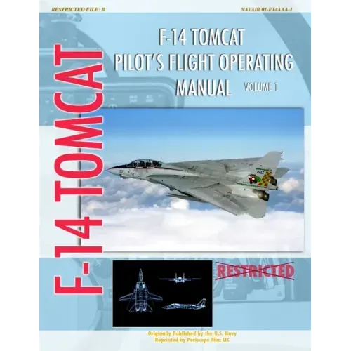 F-14 Tomcat Pilot's Flight Operating Manual Vol. 1