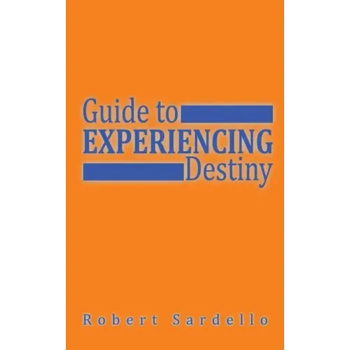 Experiencing Destiny