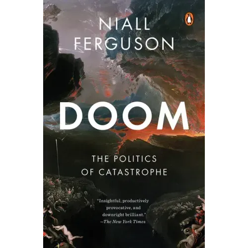 Doom: The Politics of Catastrophe