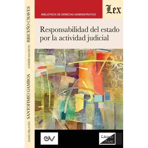 RESPONSABILIDAD DEL ESTADO POR LA ACTIVIDAD JUDICIAL, 2a edición