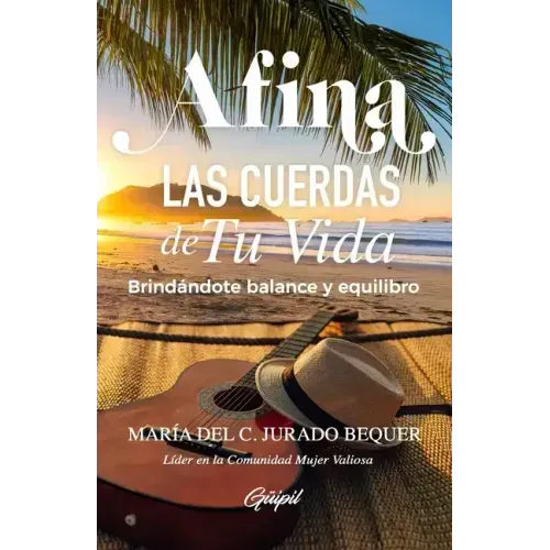 Afina las cuerdas de tu vida: Brindándote balance y equilibro