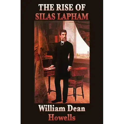 The Rise of Silas Lapham
