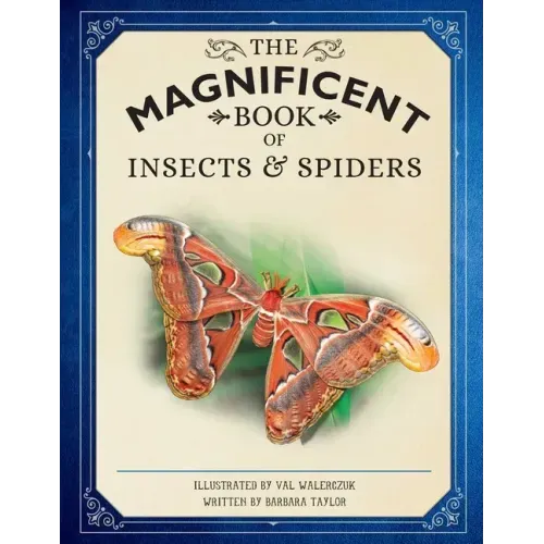 The Magnificent Book of Insects and Spiders