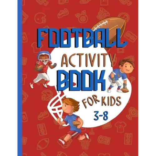 football activity book for kids 3-8: A fun football gift for kids age 3 and up