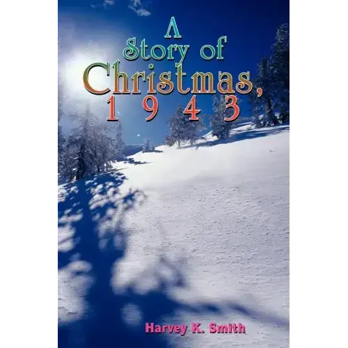 A Story of Christmas, 1943