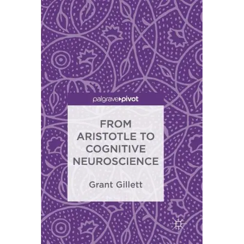 From Aristotle to Cognitive Neuroscience