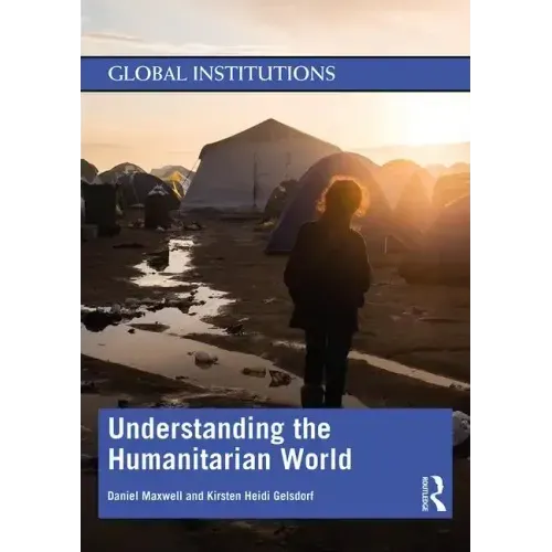 Understanding the Humanitarian World