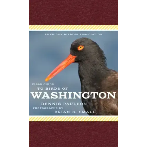 American Birding Association Field Guide to Birds of Washington