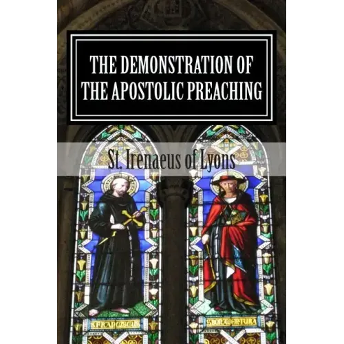 The Demonstration of the Apostolic Preaching