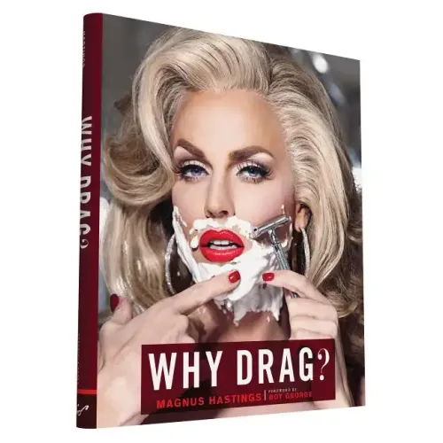 Why Drag?