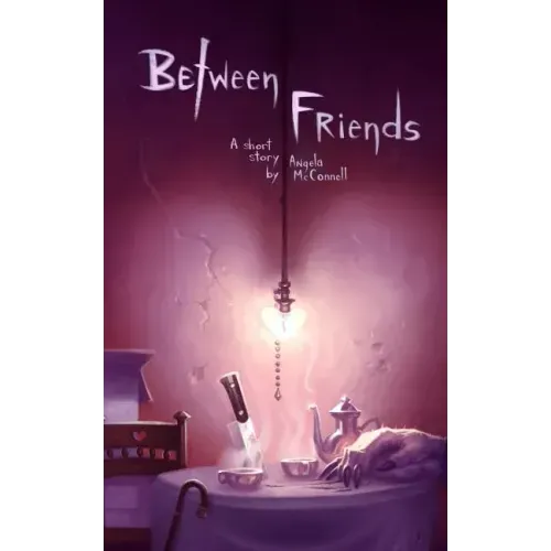 Between Friends