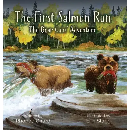 The First Salmon Run: The Bear Cubs' Adventure