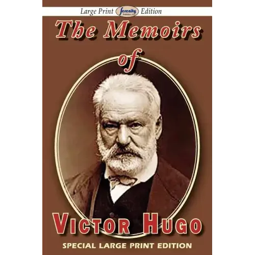 The Memoirs of Victor Hugo