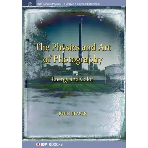 The Physics and Art of Photography, Volume 2: Energy and Color