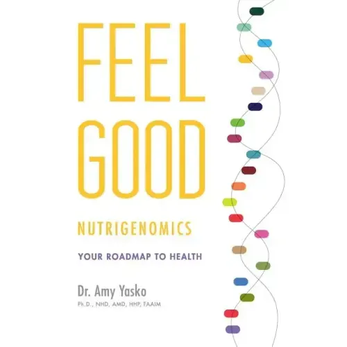 Feel Good Nutrigenomics