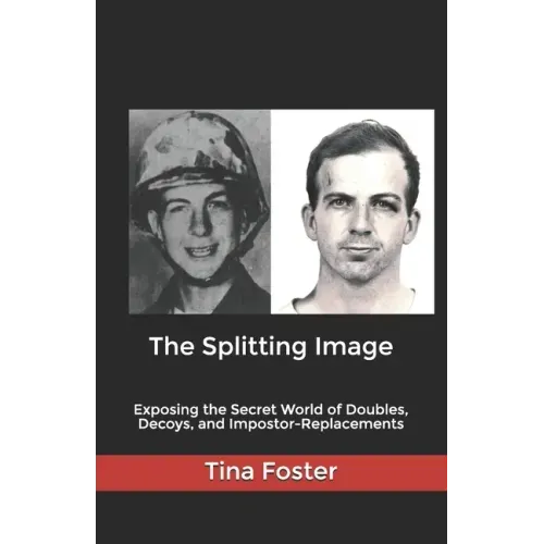 The Splitting Image: Exposing the Secret World of Doubles, Decoys, and Impostor-Replacements