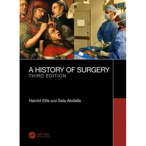 A History of Surgery: Third Edition