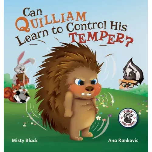 Can Quilliam Learn to Control His Temper?