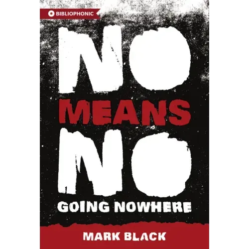 NoMeansNo: Going Nowhere
