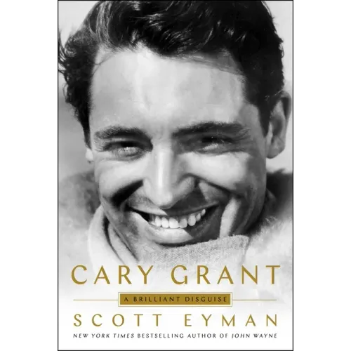 Cary Grant: A Brilliant Disguise