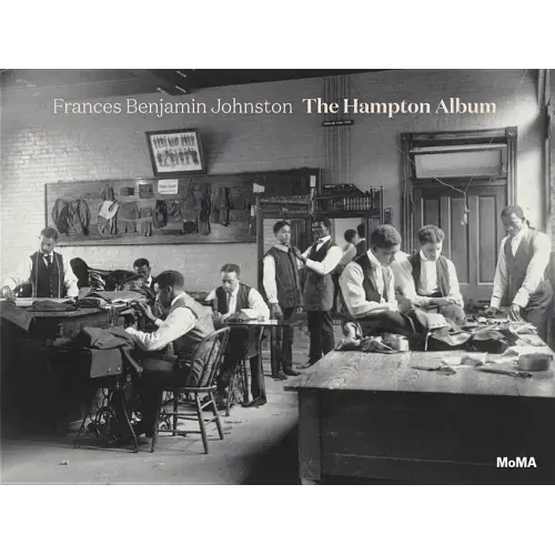 Frances Benjamin Johnston: The Hampton Album