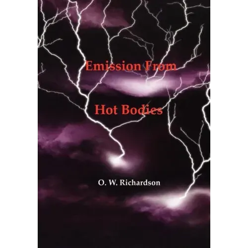 (Thermionic) Emission From Hot Bodies