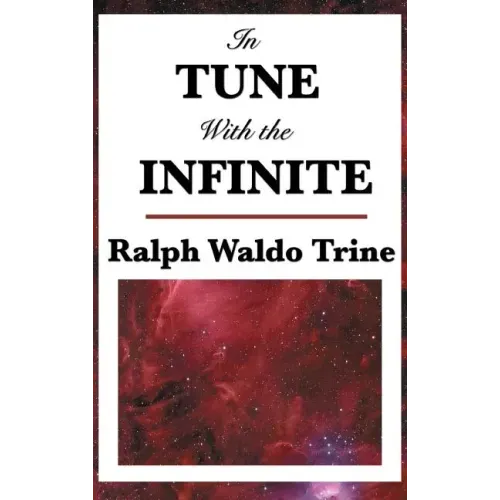 In Tune with the Infinite