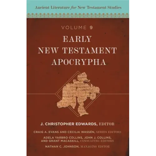 Early New Testament Apocrypha: 9