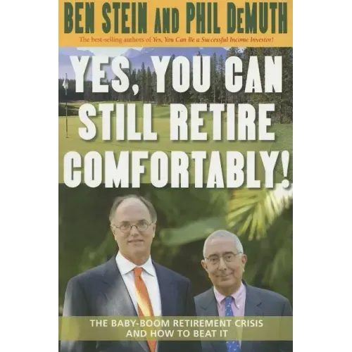Yes, You Can Still Retire Comfortably!