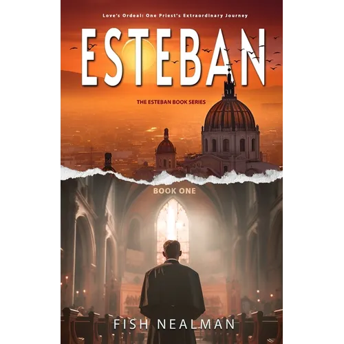 Esteban: Love's Ordeal