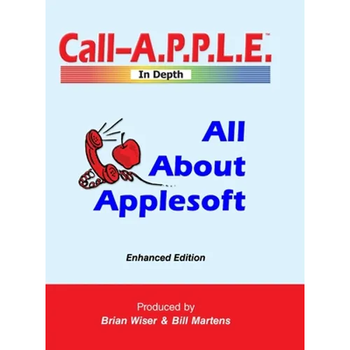All About Applesoft: Enhanced Edition