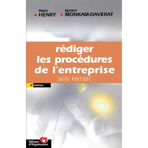 Rédiger les procédures de l'entreprise: Guide pratique