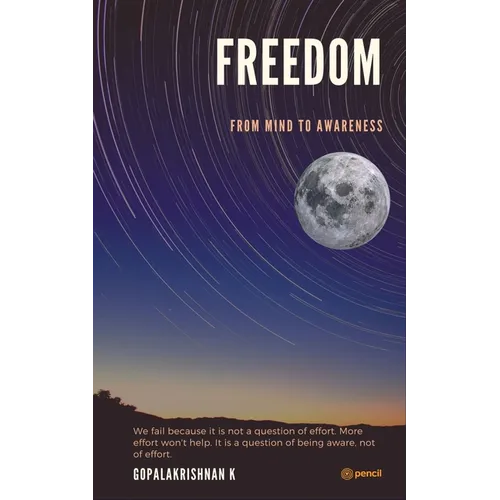 Freedom: From Mind to Awareness