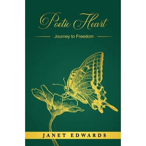 Poetic Heart: Journey to Freedom