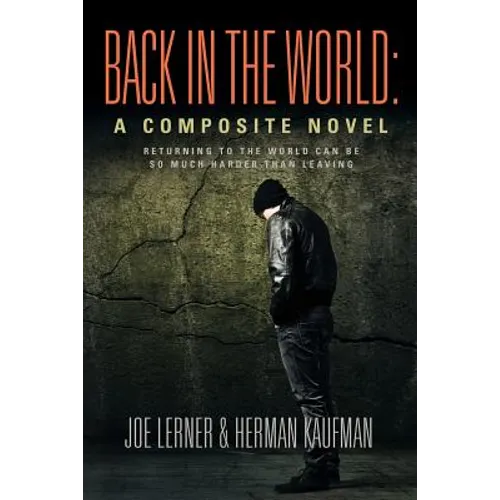 Back in the World: A Composite Novel