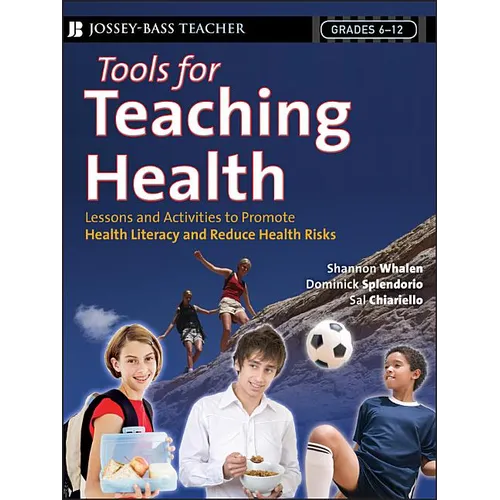 Tools for Teaching Health: Interactive Strategies to Promote Health Literacy and Life Skills in Adolescents and Young Adults