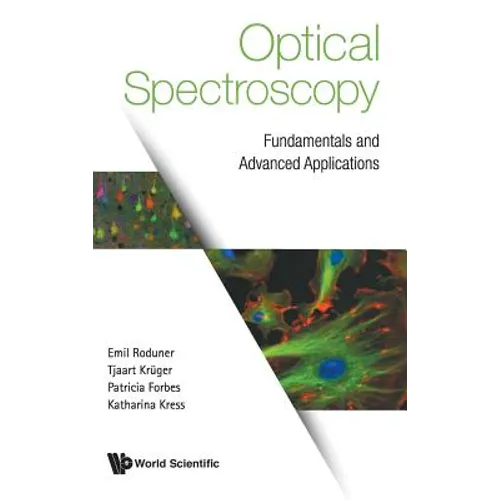 Optical Spectroscopy: Fundamentals and Advanced Applications