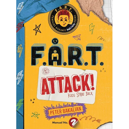 F.A.R.T. Attack!: Kids Strike Back