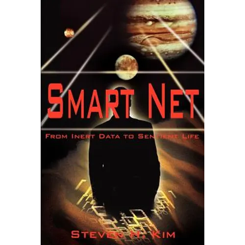 Smart Net: From Inert Data to Sentient Life
