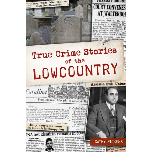 True Crime Stories of the Lowcountry