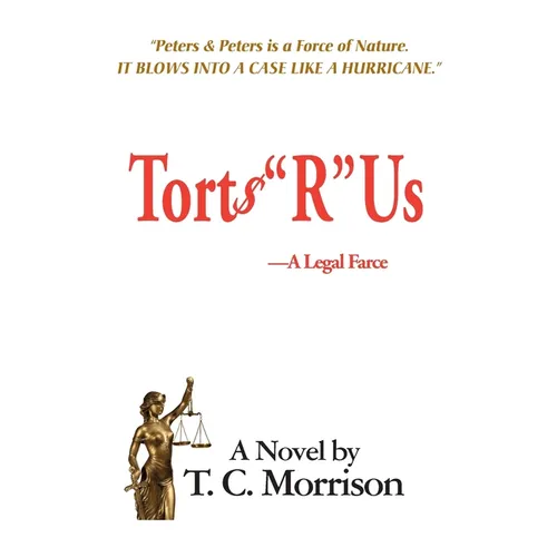 Torts "R" Us-A Legal Farce