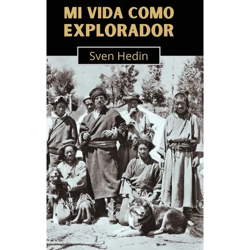 Mi vida como explorador