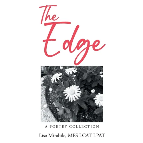 The Edge: A Poetry Collection