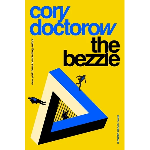 The Bezzle: A Martin Hench Novel
