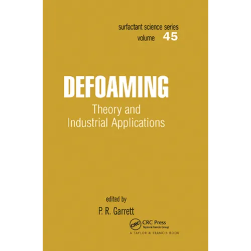 Defoaming: Theory and Industrial Applications - Paperback
