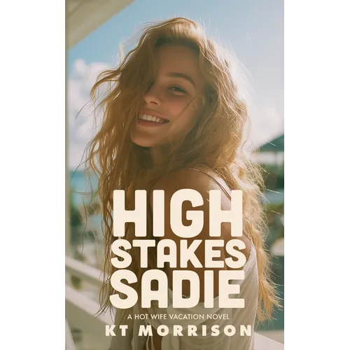 High Stakes Sadie