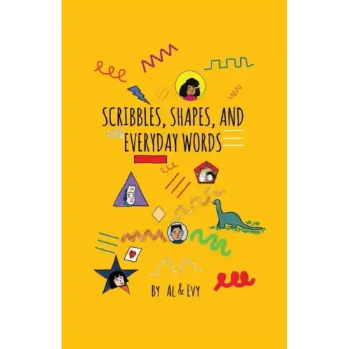 Scribbles, Shapes, and Everyday Words