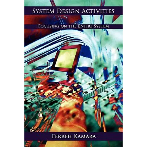 System Design Activities: Focusing on the Entire System