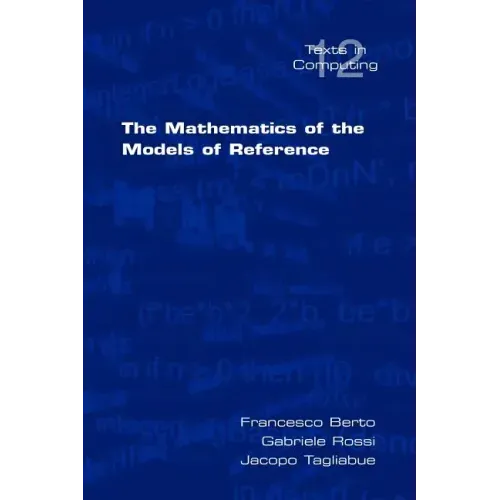The Mathematics of the Models of Reference