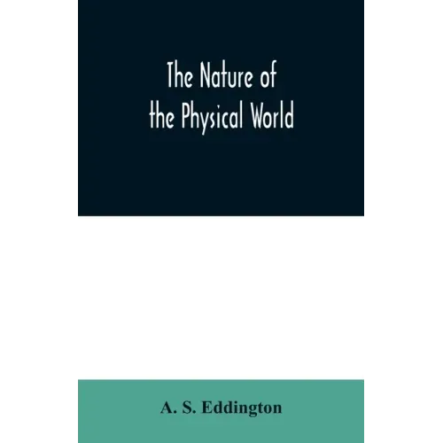 The nature of the physical world
